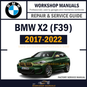 BMW X2 E39 2017 to 2022 PDF Workshop Repair Manual
