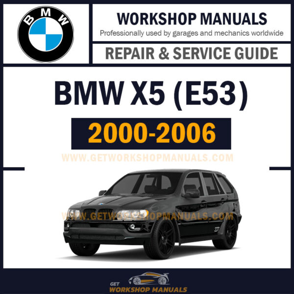 BMW X5 E53 2000 to 2006 PDF Workshop Repair Manual Download