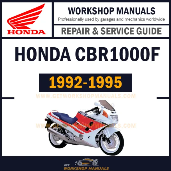 Honda CBR1000F / CBR1000 1992 to 1995 Motorcycle PDF Workshop Repair Manual Download